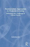 Psychoanalytic Approaches to Problems in Living