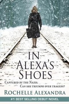 In Alexa's Shoes (eBook, ePUB) - Alexandra, Rochelle In Alexa's Shoes (eBook, ePUB) - Alexandra, Rochelle
