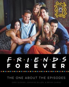 Friends Forever [25th Anniversary Edition] - Susman, Gary; Dillon, Jeannine; Cairns, Bryan