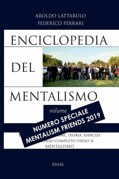 Enciclopedia del Mentalismo - Numero speciale Mentalism Friends 2019 - Lattarulo, Aroldo