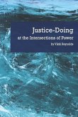 Justice-Doing at the Intersections of Power