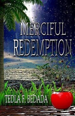 Merciful Redemption - Bedada, Tedla F.
