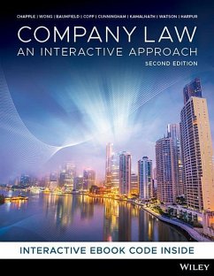 Company Law: An Interactive Approach, 2nd Edition - Chapple; Wong, Alex; Baumfield, Richard; Copp, Richard; Cunningham, Robert; Kamalnath, Akshaya; Watson, Katherine; Harpur, Paul