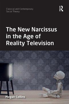 Cover The New Narcissus in the Age of Reality Television