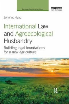 International Law and Agroecological Husbandry - Head, John W