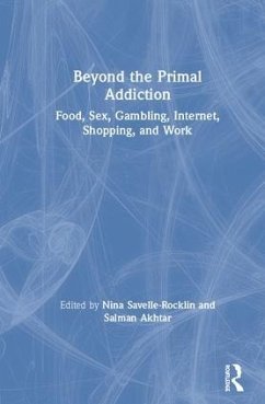 Beyond the Primal Addiction