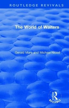 The World of Waiters - Mars, Gerald; Nicod, Michael