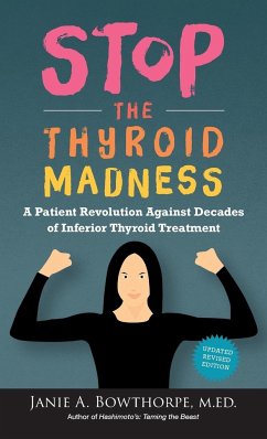 Stop the Thyroid Madness - Bowthorpe, Janie A.