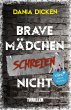 Brave Mädchen schreien nicht (eBook,... - Bild 1