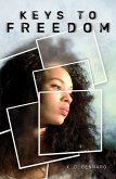 Keys to Freedom (eBook, ePUB) Keys to Freedom (eBook, ePUB)