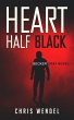 Heart Half Black (A Becker Gray Novel)... - Bild 1