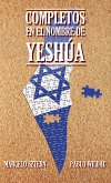 Completos en el nombre de Yeshúa (eBook, ePUB)