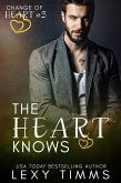 The Heart Knows (Change of Heart Series, #3) (eBook, ePUB)