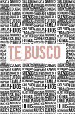 Te Busco (eBook, ePUB)
