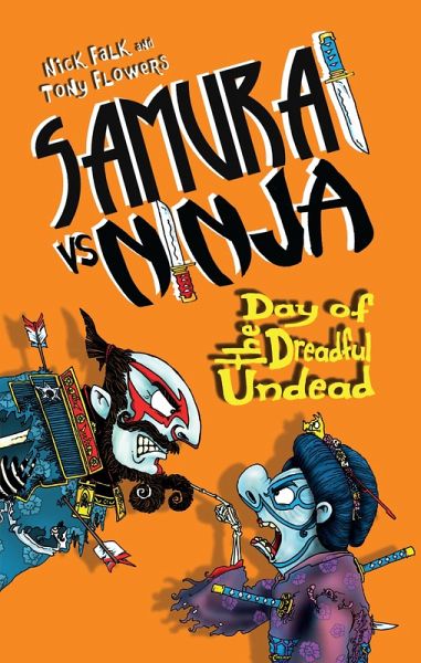 Samurai vs Ninja 3: Day of the Dreadful Undead (eBook, ePUB) Samurai vs Ninja 3: Day of the Dreadful Undead (eBook, ePUB)