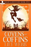 Covens and Coffins (Magic & Mystery, #5) (eBook, ePUB)