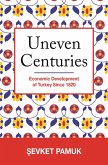 Uneven Centuries (eBook, ePUB) Uneven Centuries (eBook, ePUB)