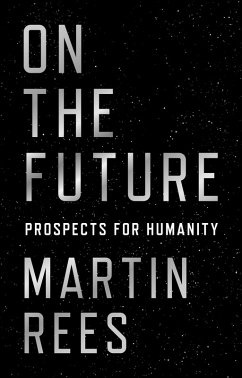 On the Future (eBook, ePUB) - Rees, Martin