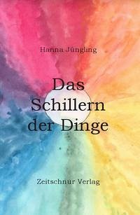 Das Schillern der Dinge