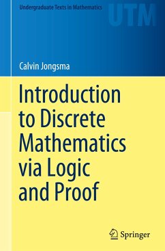Introduction to Discrete Mathematics via Logic and Proof - Jongsma, Calvin