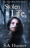 Stolen Life (The Scary Mary Series, #7) (eBook, ePUB)