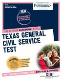 Texas General Civil Service Test (Cs-70): Passbooks Study Guide Volume 70
