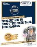 Introduction to Computers with Basic Programming (Dan-50): Passbooks Study Guide Volume 50