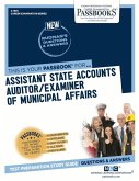 Assistant State Accounts Auditor/Examiner of Municipal Affairs (C-1991): Passbooks Study Guide Volume 1991