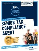 Senior Tax Compliance Agent (C-2953): Passbooks Study Guide Volume 2953
