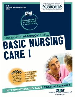 Basic Nursing Care I (Cn-31): Passbooks Study Guide Volume 31 - National Learning Corporation