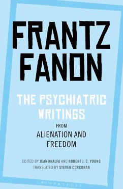 The Psychiatric Writings from Alienation and Freedom - Fanon, Frantz