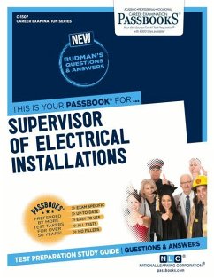 Supervisor of Electrical Installations (C-1507): Passbooks Study Guide Volume 1507 - National Learning Corporation
