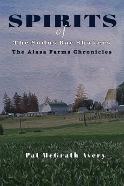 SPIRITS of The Sodus Bay Shakers - Avery, Pat McGrath