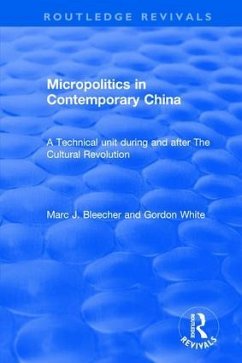 Micropolitics in Contemporary China - Bleecher, Marc J