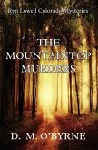 The Mountaintop Murders: Ryn Lowell Colorado Mysteries