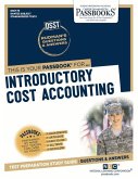 Introductory Cost Accounting (Dan-75): Passbooks Study Guide Volume 75