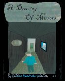 A Doorway of Mirrors