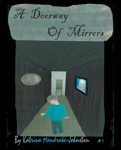 A Doorway of Mirrors - Mandrake-Johnston, Katrina