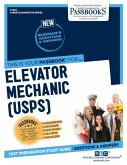 Elevator Mechanic (Usps) (C-1684): Passbooks Study Guide Volume 1684
