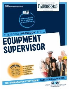 Equipment Supervisor (C-3071): Passbooks Study Guide Volume 3071 - National Learning Corporation
