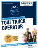 Tow Truck Operator (C-4357): Passbooks Study Guide Volume 4357