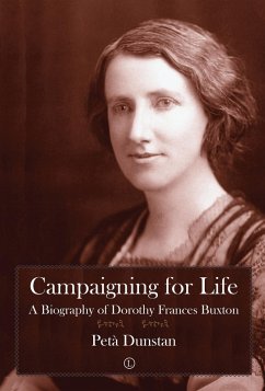 Campaigning for Life (eBook, PDF) - Dunstan, Peta