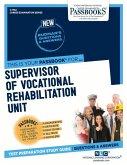Supervisor of Vocational Rehabilitation Unit (C-1742): Passbooks Study Guide Volume 1742