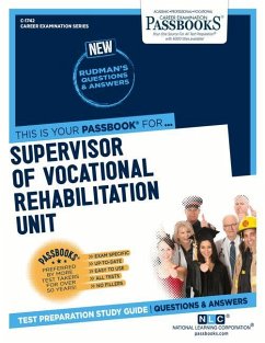 Supervisor of Vocational Rehabilitation Unit (C-1742): Passbooks Study Guide Volume 1742 - National Learning Corporation