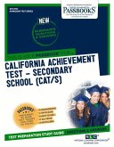 California Achievement Test - Secondary School (Cat/S) (Ats-101c): Passbooks Study Guide