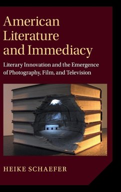 American Literature and Immediacy - Schaefer, Heike