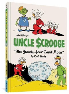 Walt Disney's Uncle Scrooge the Twenty-Four Carat Moon - Barks, Carl