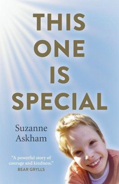 This One Is Special: When Your Child Has a Condition That Can't Be Cured, Where Do You Look for Answers? - Askham, Suzanne