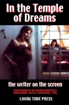 IN THE TEMPLE OF DREAMS - The Writer on the Screen - Stoltzfus, Ben; Smith, Roch C