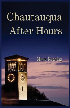 Chautauqua After Hours - Keating, Mary